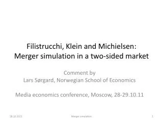Filistrucchi , Klein and Michielsen : Merger simulation in a two-sided market