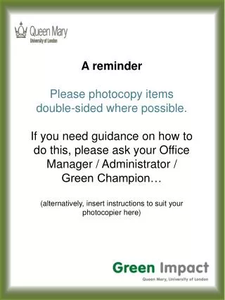A reminder Please photocopy items double-sided where possible.