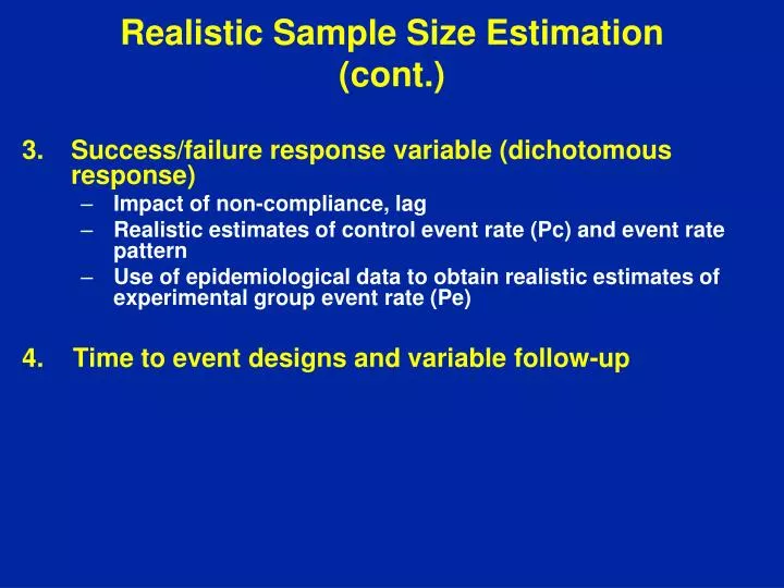 realistic sample size estimation cont