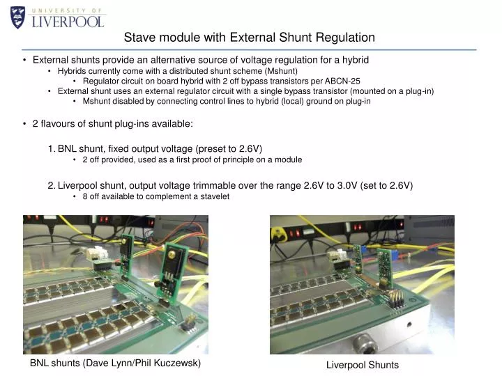 stave module with external shunt regulation