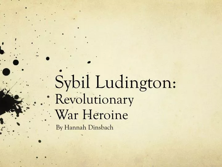 sybil ludington revolutionary war heroine