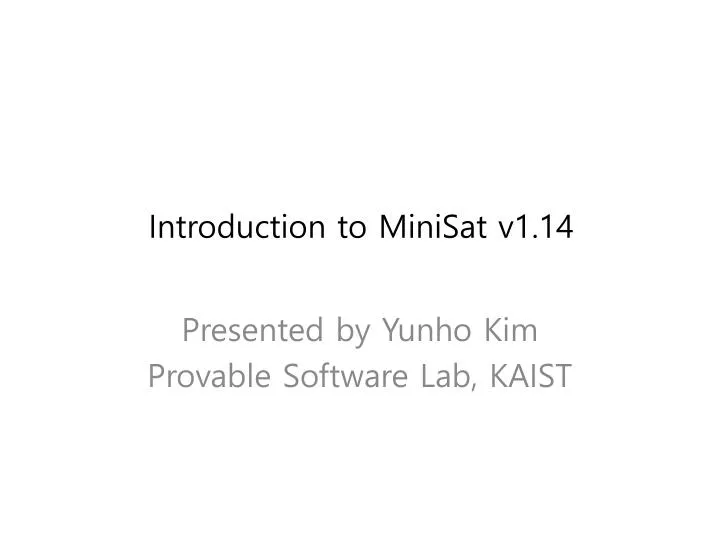 introduction to minisat v1 14