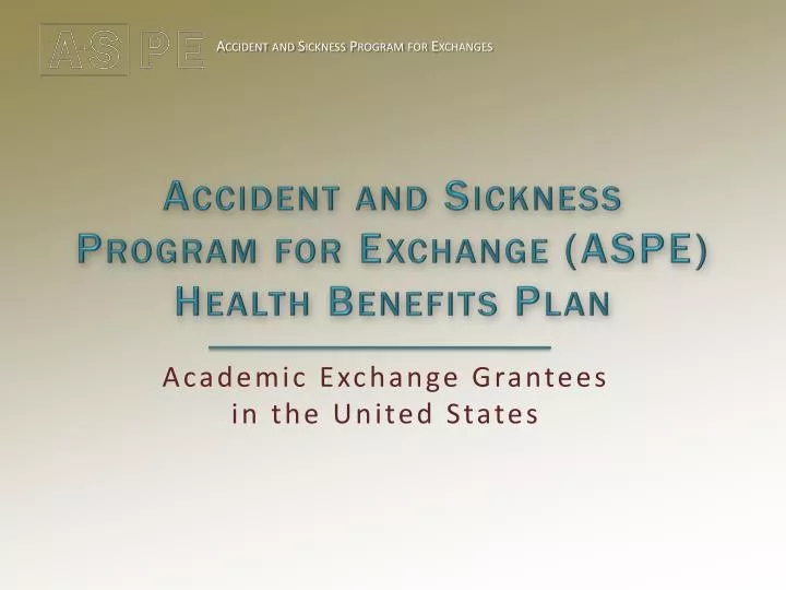 accident and sickness program for exchange aspe health benefits plan