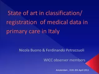 State of art in classification/ registration of medical data in primary care in Italy