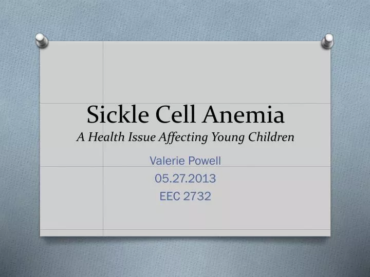 sickle cell anemia a health issue affecting young children
