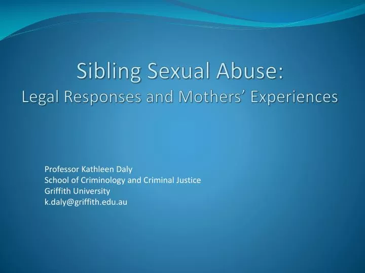 sibling sexual abuse legal responses and mothers experiences