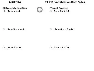 ALGEBRA I			T1.2 B Variables on Both Sides