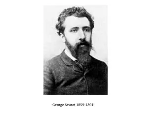 George Seurat 1859-1891