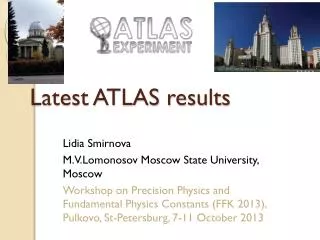 Latest ATLAS results