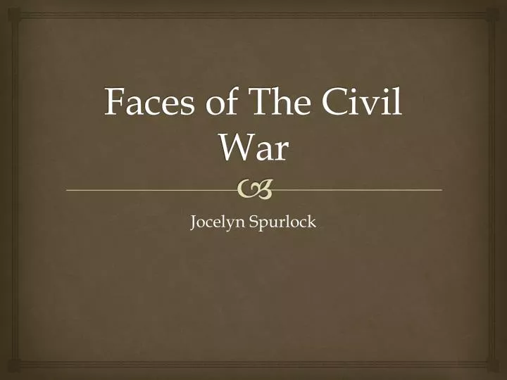 faces of the civil war
