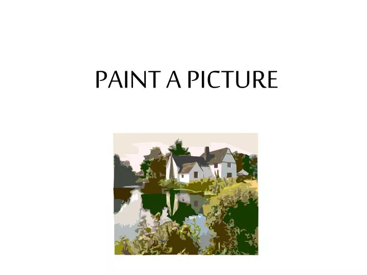 paint a picture