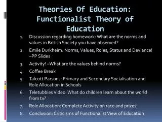 Theories Of Education: Functionalist Theory of Education