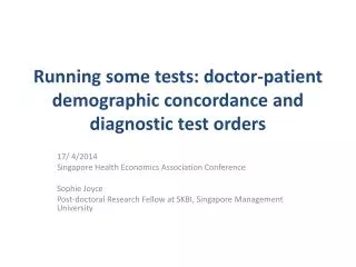 Running some tests: doctor-patient demographic concordance and diagnostic test orders
