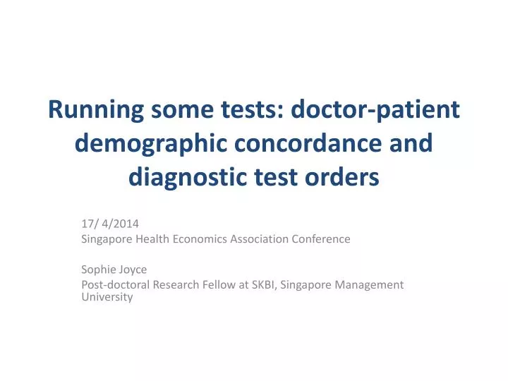 running some tests doctor patient demographic concordance and diagnostic test orders