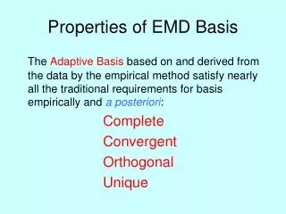Properties of EMD Basis