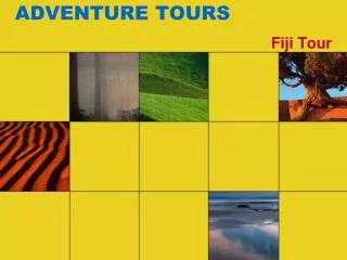 ADVENTURE TOURS