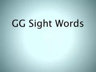 GG Sight Words