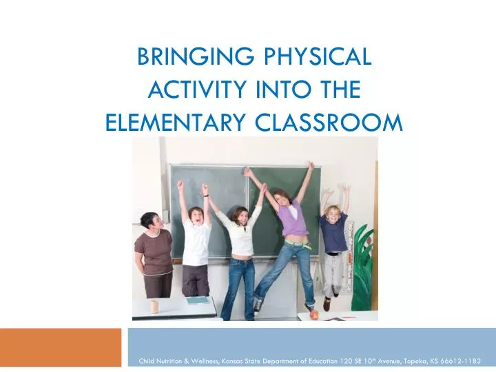 bringing physical activity into the elementary classroom