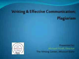Writing &amp; Effective Communication; Plagiarism