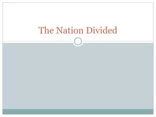 The Nation Divided