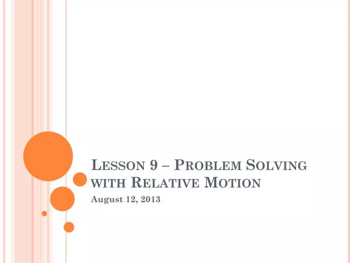 lesson 9 problem solving with relative motion