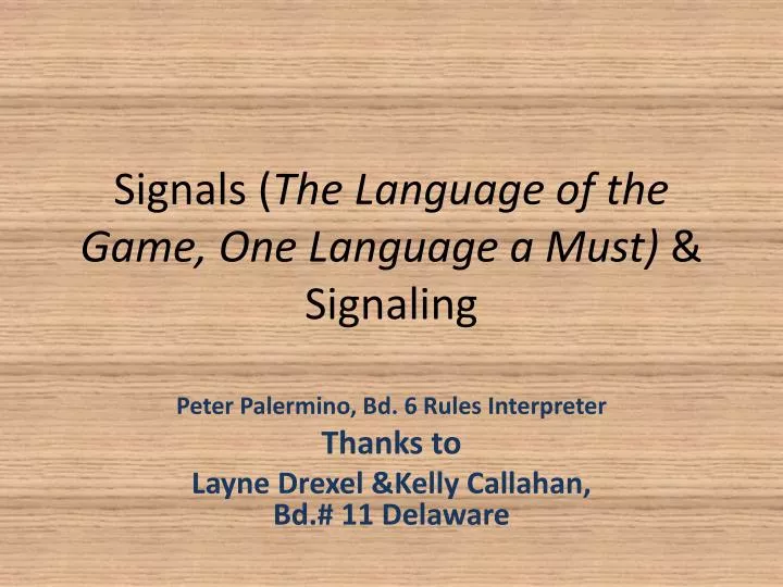 signals the language of the game one language a must signaling