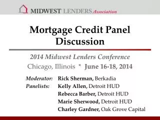 Mortgage Credit Panel Discussion