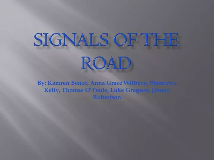 signals of the road