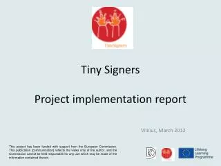 Tiny Signers Project implementation report