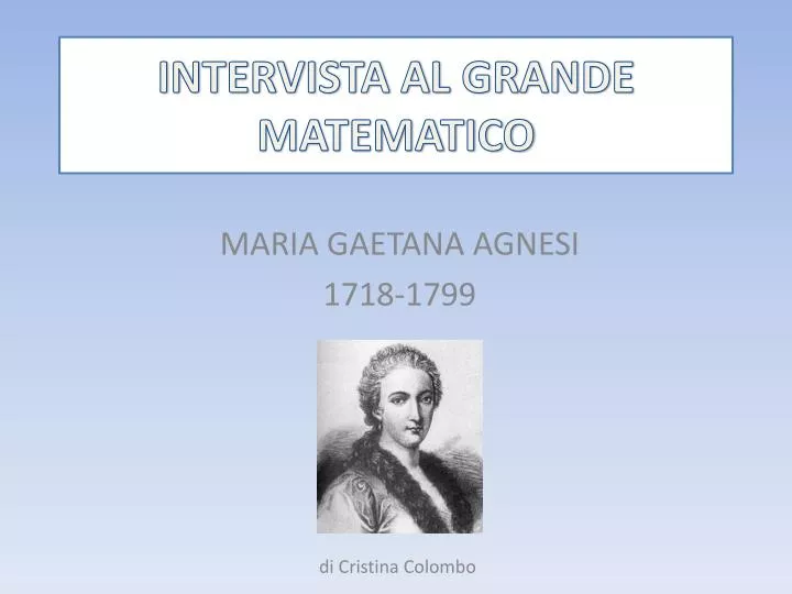 intervista al grande matematico