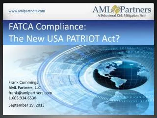 FATCA Compliance: The New USA PATRIOT Act?
