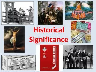 historical significance