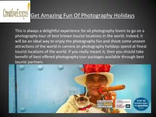 Get Amazing Fun Of Photography Holiday