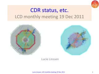 CDR status, etc. LCD monthly meeting 19 Dec 2011