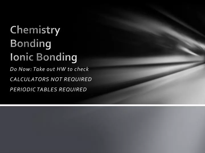 chemistry bonding ionic bonding