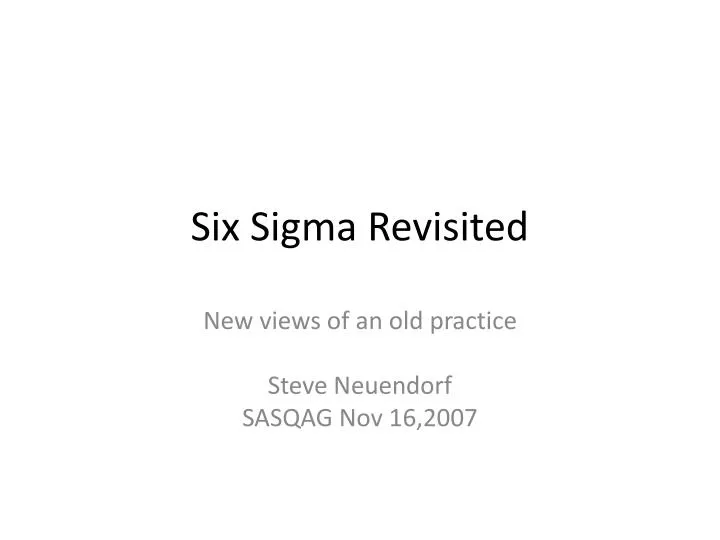 six sigma revisited
