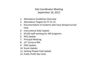 Site Coordinator Meeting September 18, 2012