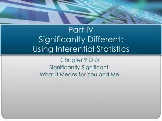 part iv significantly different using inferential statistics