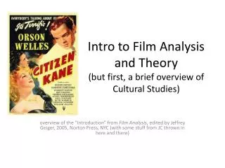 Intro to Film Analysis and Theory (but first, a brief overview of Cultural Studies)