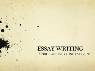 ESSAY WRITING