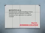 Part E – BUSINESS LOCATION - slide 1