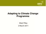 Adapting to Climate Change Programme - slide 1