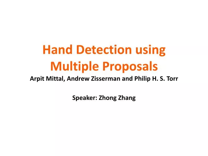 hand detection using multiple proposals arpit mittal andrew zisserman and philip h s torr