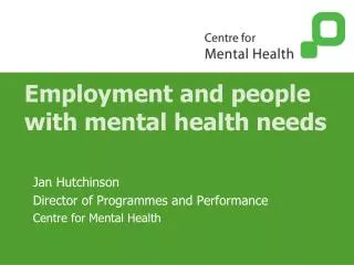 Employment and people with mental health needs