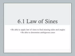 6.1 Law of Sines