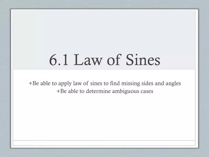 6 1 law of sines