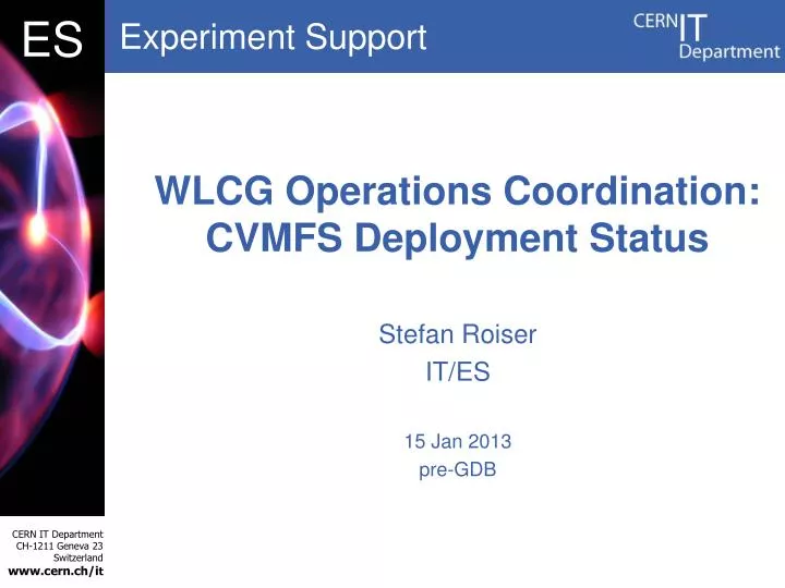 wlcg operations coordination cvmfs deployment status