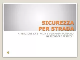 sicurezza per strada