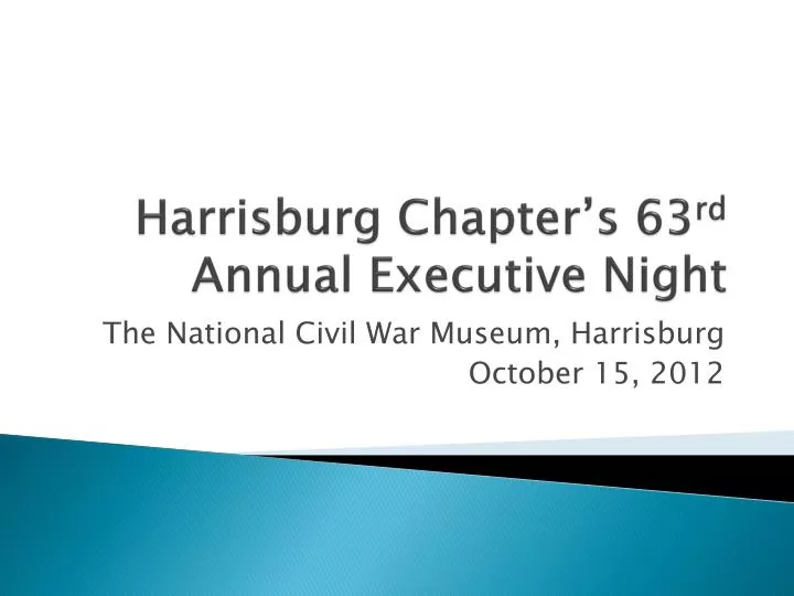 harrisburg chapter s 63 rd annual executive night