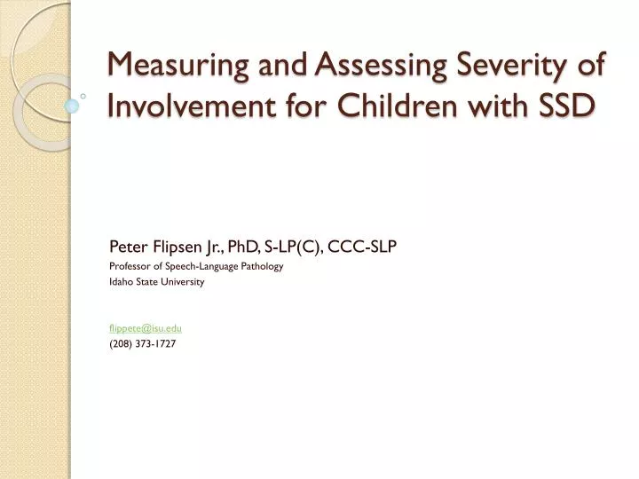 measuring and assessing severity of involvement for children with ssd